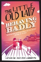 Cover von The Little Old Lady Behaving Badly