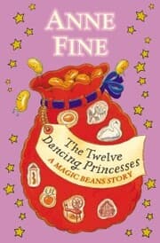 Cover von The Twelve Dancing Princesses: A Magic Beans Story