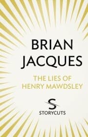 Cover von The Lies of Henry Mawdsley (Storycuts)