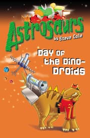 Cover von Astrosaurs 7: Day of the Dino-Droids