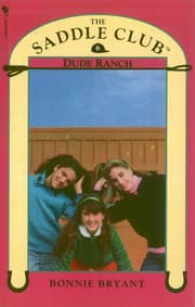 Cover von Saddle Club Book 6: Dude Ranch