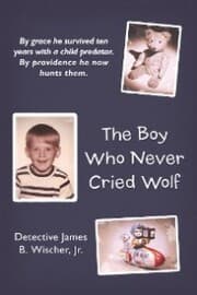 Cover von The Boy Who Never Cried Wolf