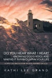 Cover von Do You Hear What I Hear? Knowing God'S Voice and Making It Paramount in Your Life