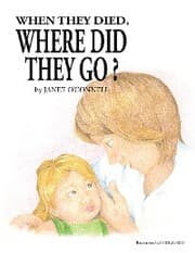 Cover von When They Died, Where Did They Go?