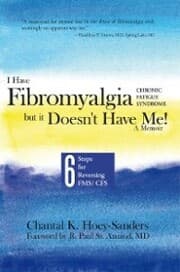 Cover von I Have Fibromyalgia / Chronic Fatigue Syndrome, but It Doesn't Have Me! a Memoir