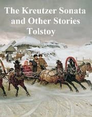 Cover von The Kreutzer Sonata and Other Stories