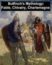 Cover von Bulfinch's Mythology: Fable, Chivalry, Charlemagne