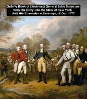 Cover von Orderly Book of Lieutenant General John Burgoyone from his Entry into the State of New York Until His Surrender at Sratoga, 16 Oct. 1777