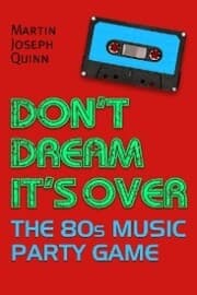 Cover von Don't Dream It's Over: The 80s Music Party Game