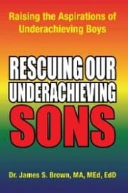 Cover von Rescuing Our Underachieving Sons