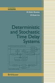Cover von Deterministic and Stochastic Time-Delay Systems