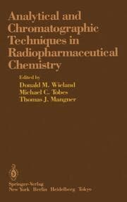 Cover von Analytical and Chromatographic Techniques in Radiopharmaceutical Chemistry