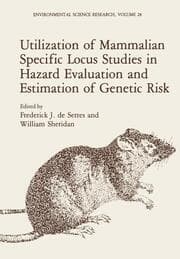 Cover von Utilization of Mammalian Specific Locus Studies in Hazard Evaluation and Estimation of Genetic Risk