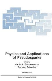 Cover von Physics and Applications of Pseudosparks