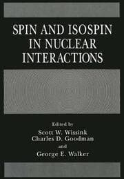 Cover von Spin and Isospin in Nuclear Interactions