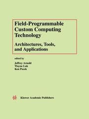Cover von Field-Programmable Custom Computing Technology: Architectures, Tools, and Applications