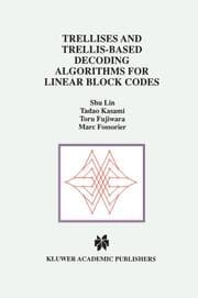 Cover von Trellises and Trellis-Based Decoding Algorithms for Linear Block Codes