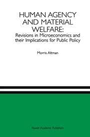Cover von Human Agency and Material Welfare: Revisions in Microeconomics and their Implications for Public Policy