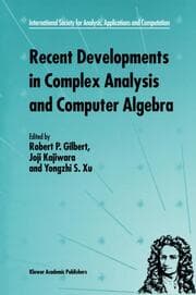 Cover von Recent Developments in Complex Analysis and Computer Algebra