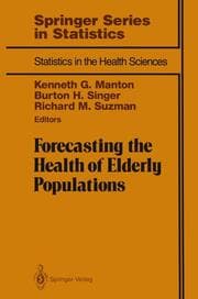 Cover von Forecasting the Health of Elderly Populations