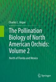 Cover von The Pollination Biology of North American Orchids: Volume 2