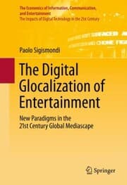 Cover von The Digital Glocalization of Entertainment