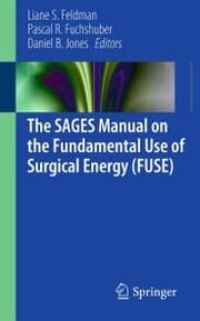 Cover von The SAGES Manual on the Fundamental Use of Surgical Energy (FUSE)