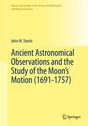 Cover von Ancient Astronomical Observations and the Study of the Moon's Motion (1691-1757)