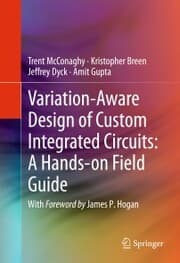 Cover von Variation-Aware Design of Custom Integrated Circuits: A Hands-on Field Guide