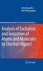 Cover von Analysis of Excitation and Ionization of Atoms and Molecules by Electron Impact