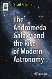 Cover von The Andromeda Galaxy and the Rise of Modern Astronomy