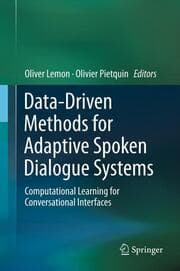 Cover von Data-Driven Methods for Adaptive Spoken Dialogue Systems