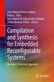 Cover von Compilation and Synthesis for Embedded Reconfigurable Systems