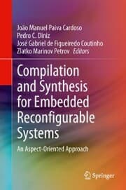 Cover von Compilation and Synthesis for Embedded Reconfigurable Systems