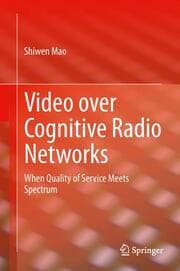 Cover von Video over Cognitive Radio Networks