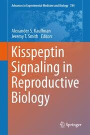 Cover von Kisspeptin Signaling in Reproductive Biology