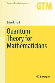 Cover von Quantum Theory for Mathematicians