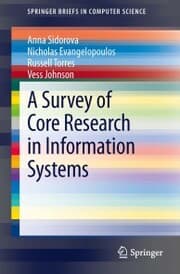 Cover von A Survey of Core Research in Information Systems