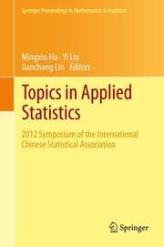 Cover von Research Topics in Applied Statistics from the 2012 Symposium of International Chinese Statistical Association