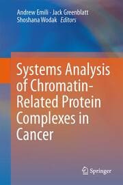Cover von Systems Analysis of Chromatin-Related Protein Complexes in Cancer