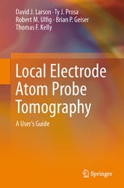 Cover von Local Electrode Atom Probe Tomography