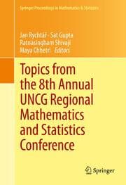 Cover von Topics from the 8th Annual UNCG Regional Mathematics and Statistics Conference