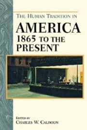 Cover von The Human Tradition in America from 1865 to the Present