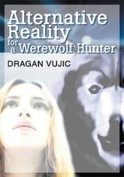 Cover von Alternative Reality for a Werewolf Hunter