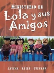 Cover von Ministerio De Lola Y Sus Amigos