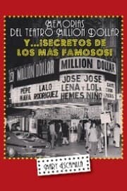 Cover von Memorias Del Million Dollar Y Secretos De Los Más Famosos
