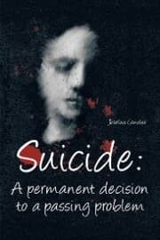 Cover von Suicide: a Permanent Decision to a Passing Problem