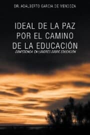 Cover von Ideal De La Paz Por El Camino De La Educación