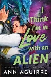 Cover von I Think I'm in Love with an Alien