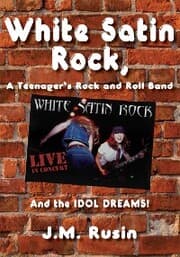Cover von White Satin Rock, a Teenager's Rock and Roll Band